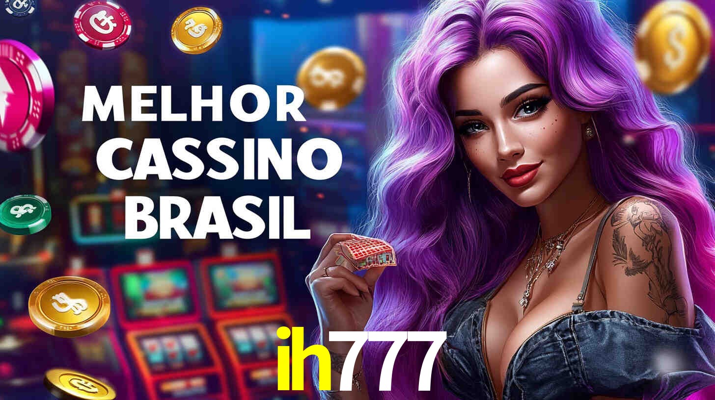Descubra a Essência do ih777: Nossa História e Compromissos